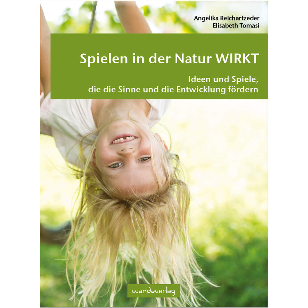 Spielen in der Natur Wirkt